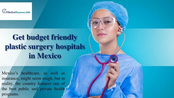 Get budget friendly plastic surgery hospitals in Mexico