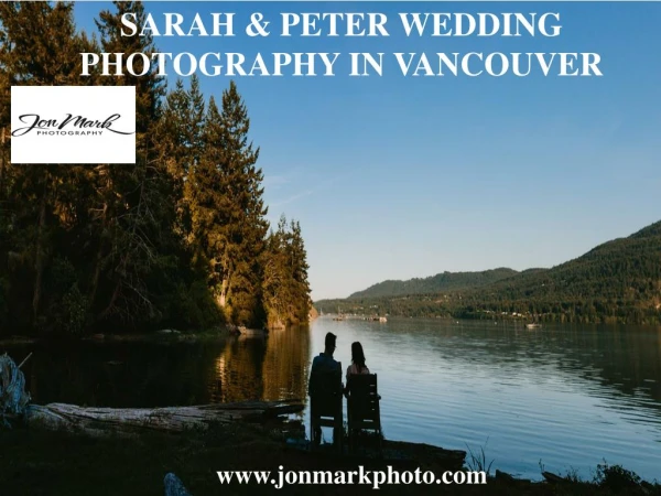SARAH & PETER WEDDING PHOTOGRAPHY IN VANCOUVER