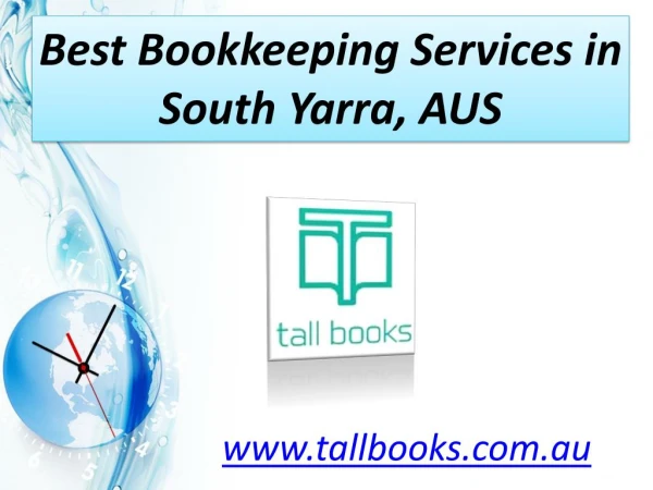 Best Bookkeeping Services in South Yarra, AUS - www.tallbooks.com.au