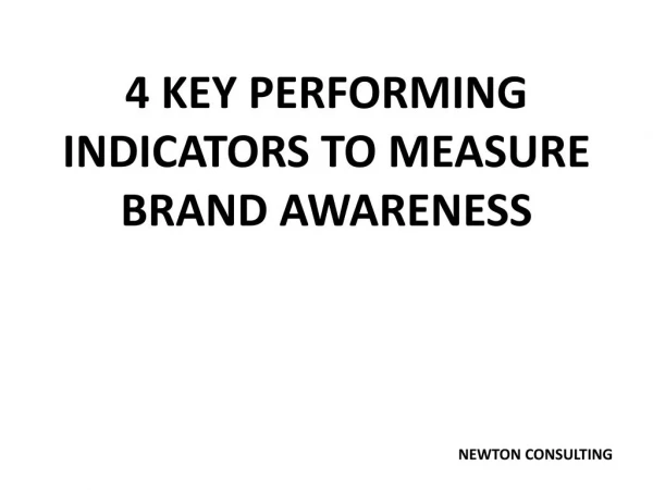4 Key Performing Indicators to Measure Brand Awareness