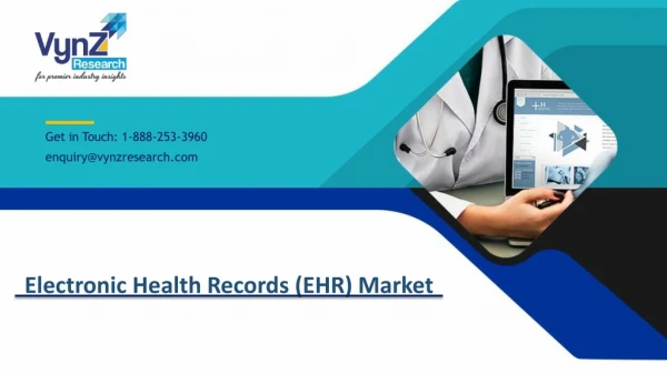 Global Electronic Health Records (EHR) Market - Trends, Share, Analysis and Forecast (2018-2024)