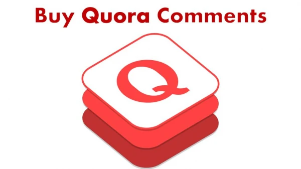 Buy Quora Comments & Make your Business Available