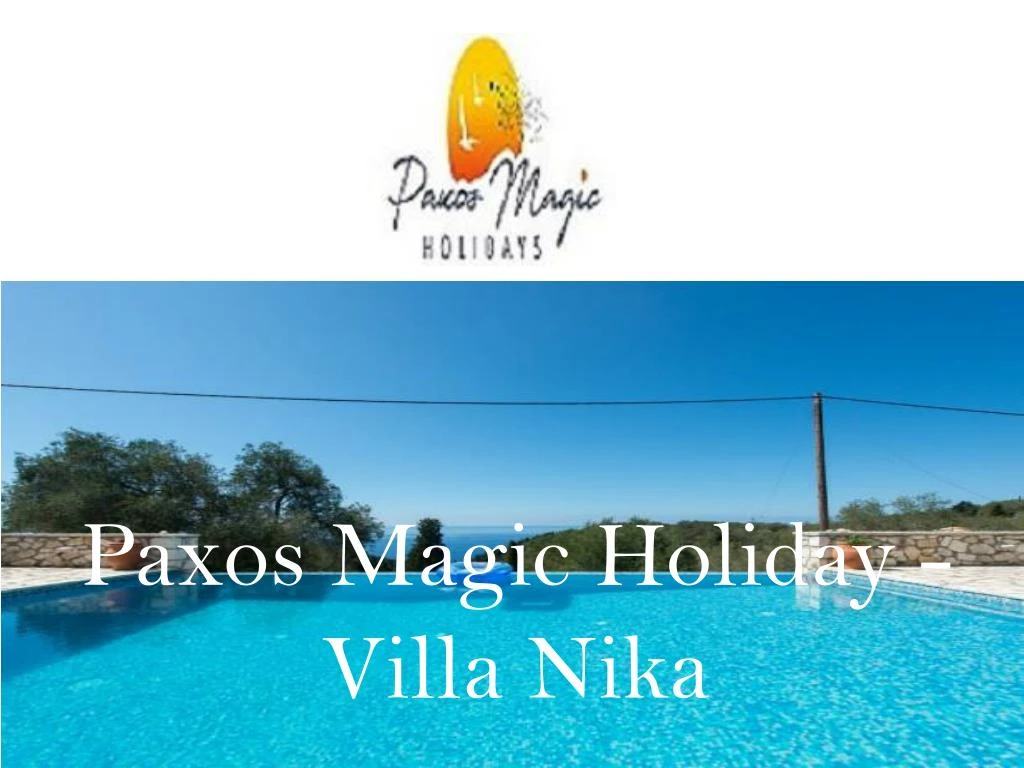 paxos magic holiday villa nika