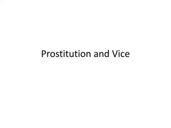 prostitution and vice