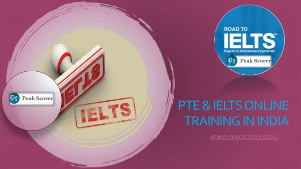 PTE/IELTS Online Coaching & Training Courses in India