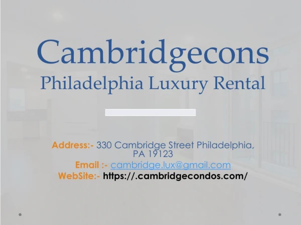 Cambridge Condos - Luxury Home Rentals Center City, Philadelphia