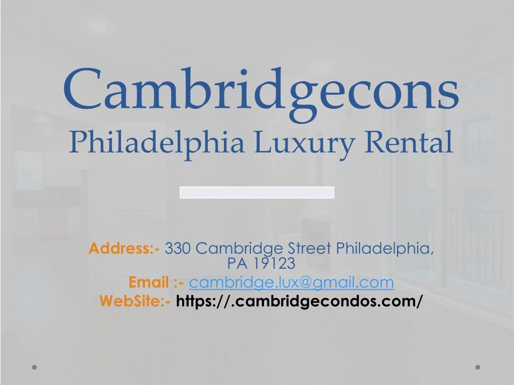 cambridgecons philadelphia luxury rental