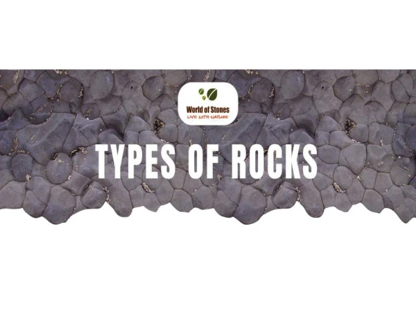 Types of stones