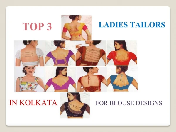 Top 3 Ladies Tailors in Kolkata For Blouse Designs