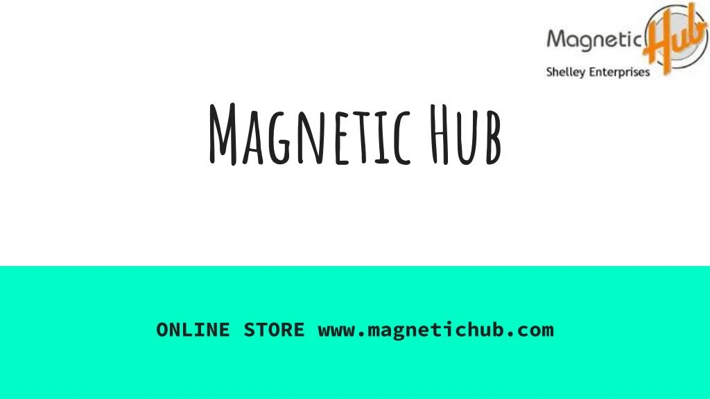 magnetic hub