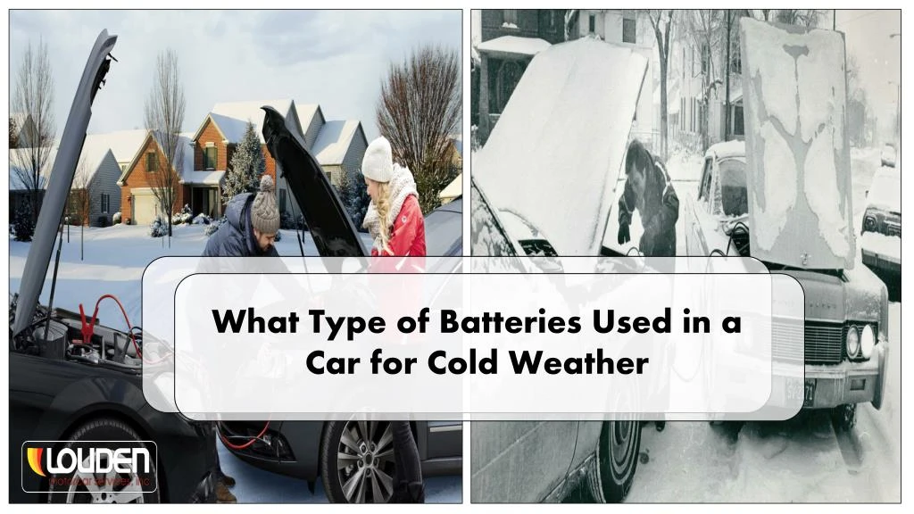 what type of batteries used in a car for cold