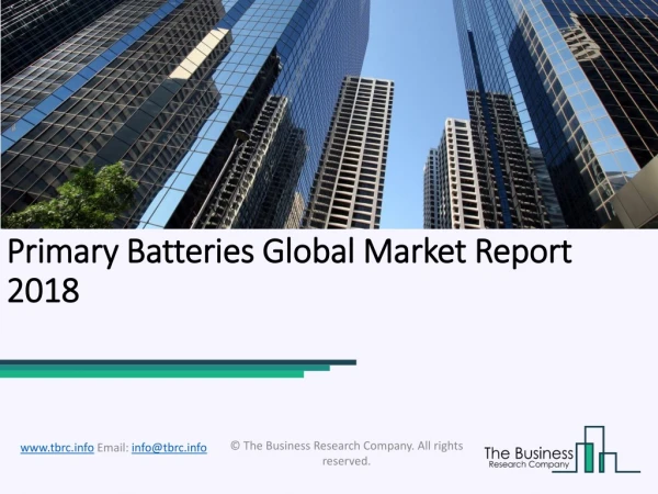 Primary Batteries Global Market Report 2018