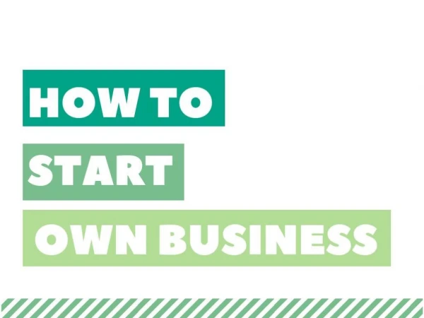 How To Start Own Business