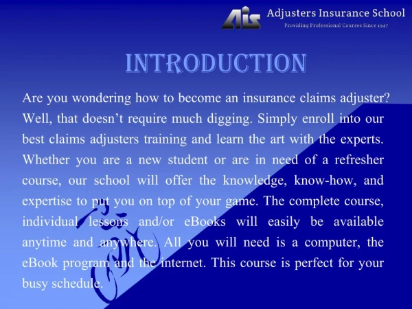 Are you wondering how to become an Insurance Claims Adjuster?