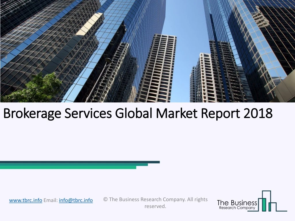 brokerage services global market report 2018