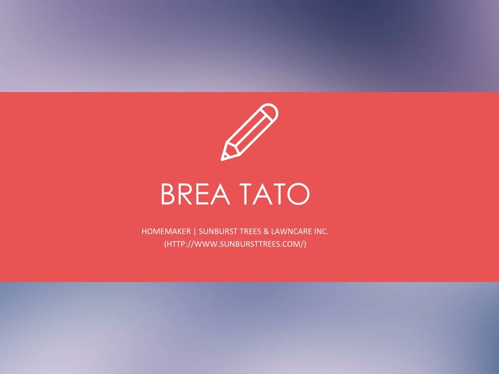 brea tato