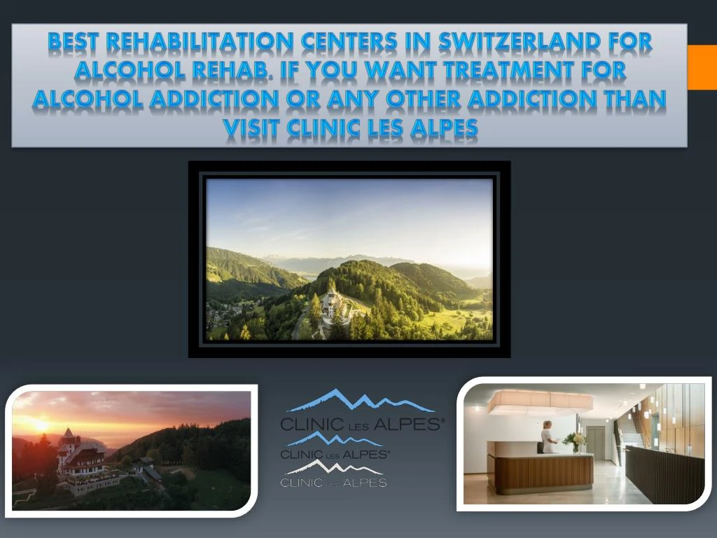 best rehabilitation centers in switzerland
