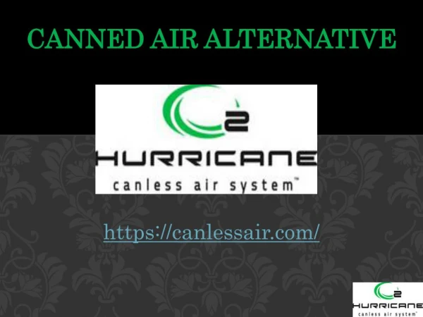 Canless Air System