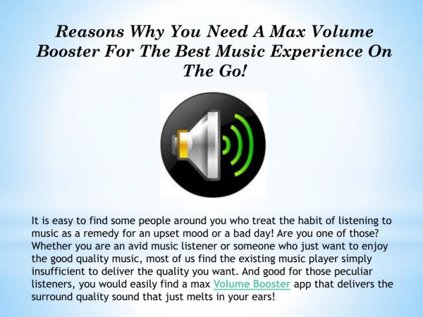 Reasons Why You Need A Max Volume Booster For The Best Music Experience On The Go!