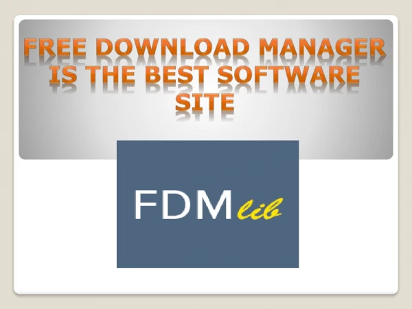 Get Safest Free software download sites for Mac & windows – Freedownloadmanager