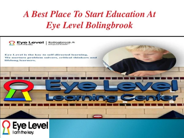 A Best Place To Start Education At Eye Level Bolingbrook