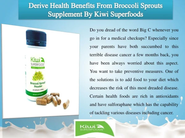 Derive Health Benefits From Broccoli Sprouts Supplement By Kiwi Superfoods