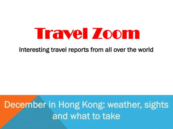 December in Hong Kong: weather, sights and what to take