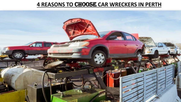 Reasons To Choose Car Wreckers In Perth