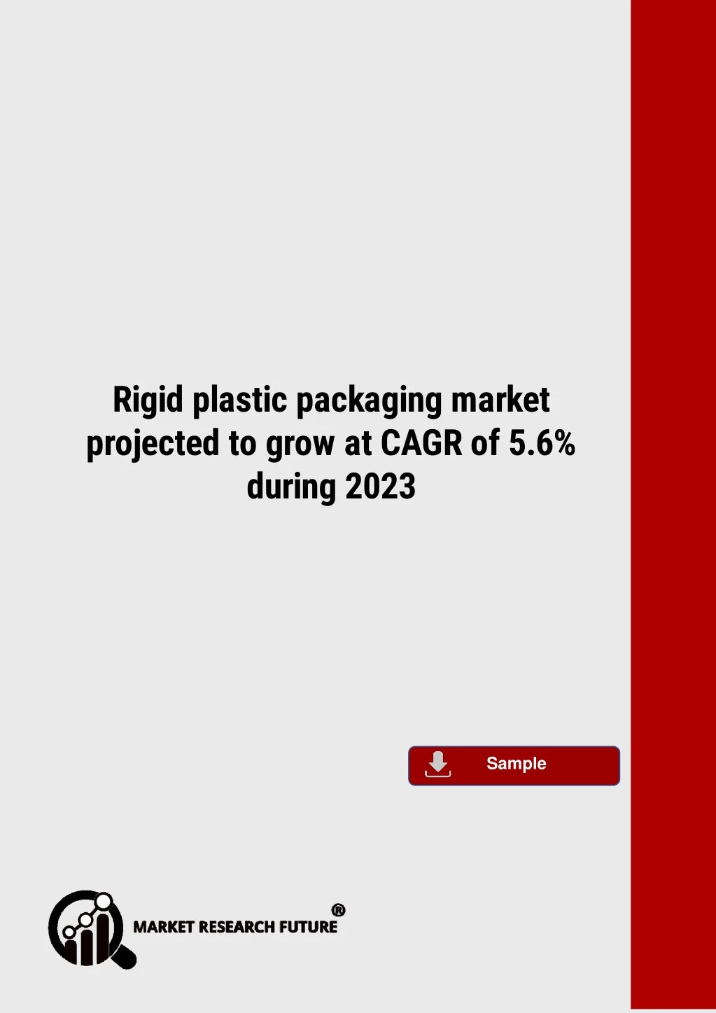 rigid plastic packaging market projected to grow
