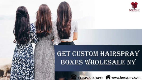 Get Custom Hairspray Boxes Wholesale NY