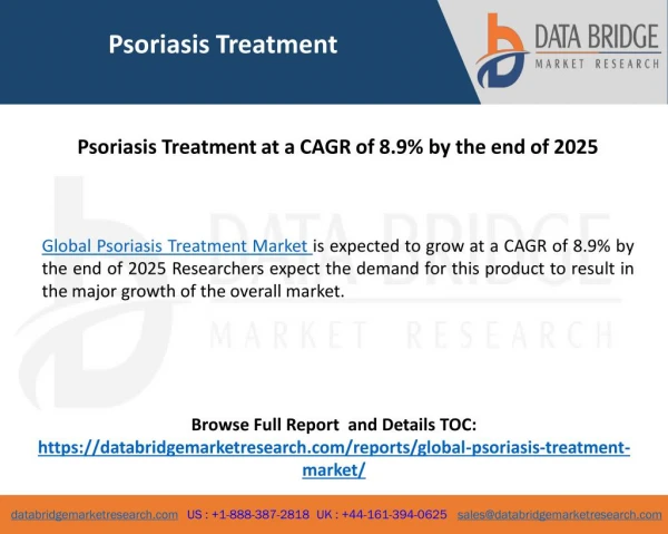 Global Psoriasis Treatment Market– Industry Trends and Forecast to 2025
