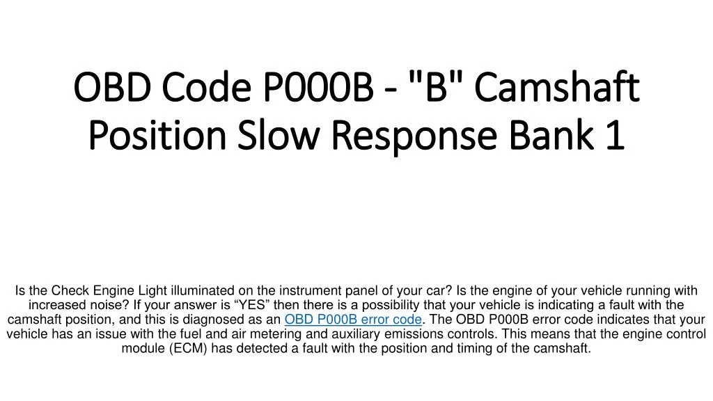 obd code p000b b camshaft position slow response bank 1