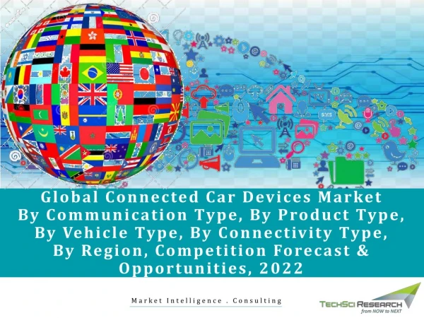 Global Connected Car Device Market 2022 | TechSci Research