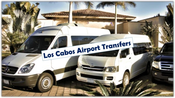 Los Cabos Airport Transfers