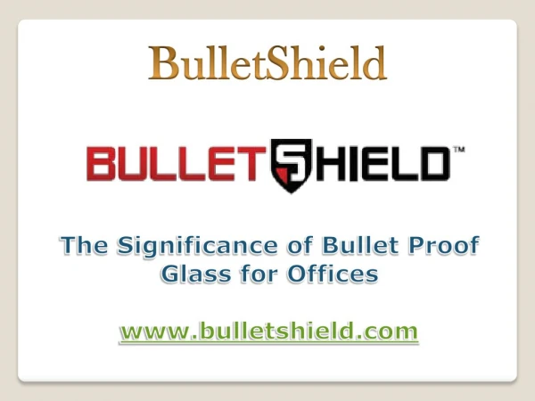 The Significance of Bullet Proof Glass for Offices
