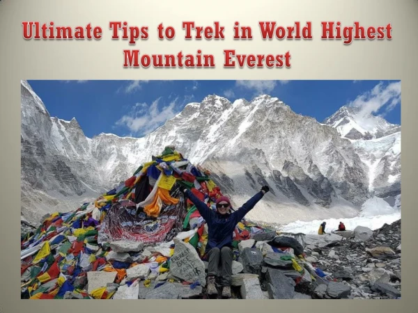 Ultimate Tips to Trek in World Highest Mountain Everest