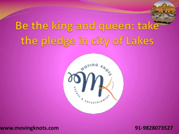 Be the king and queen: take the pledge in city of Lakes