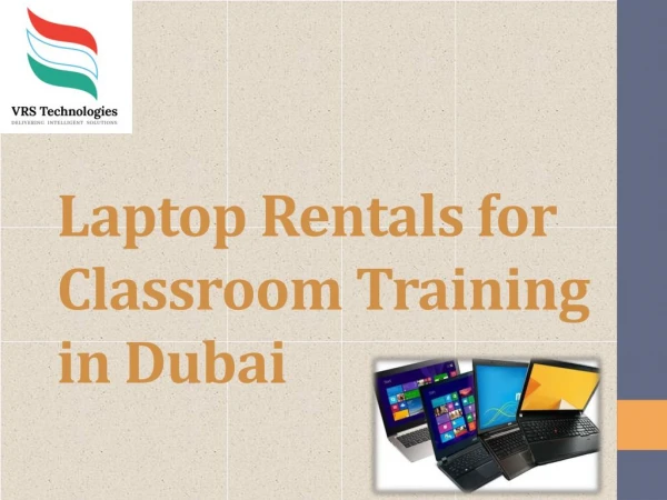 Laptop Rentals for Classroom Training in Dubai