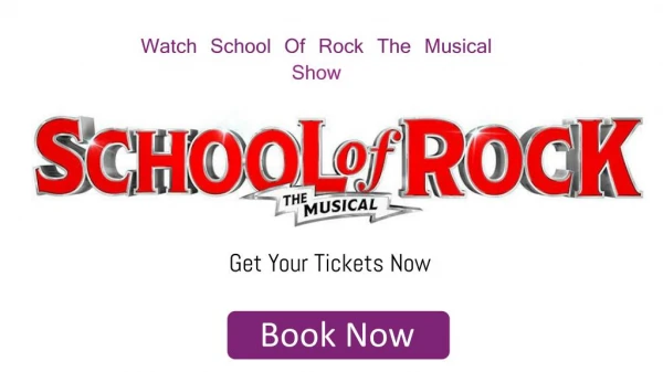 Discount School Of Rock The Musical Tickets