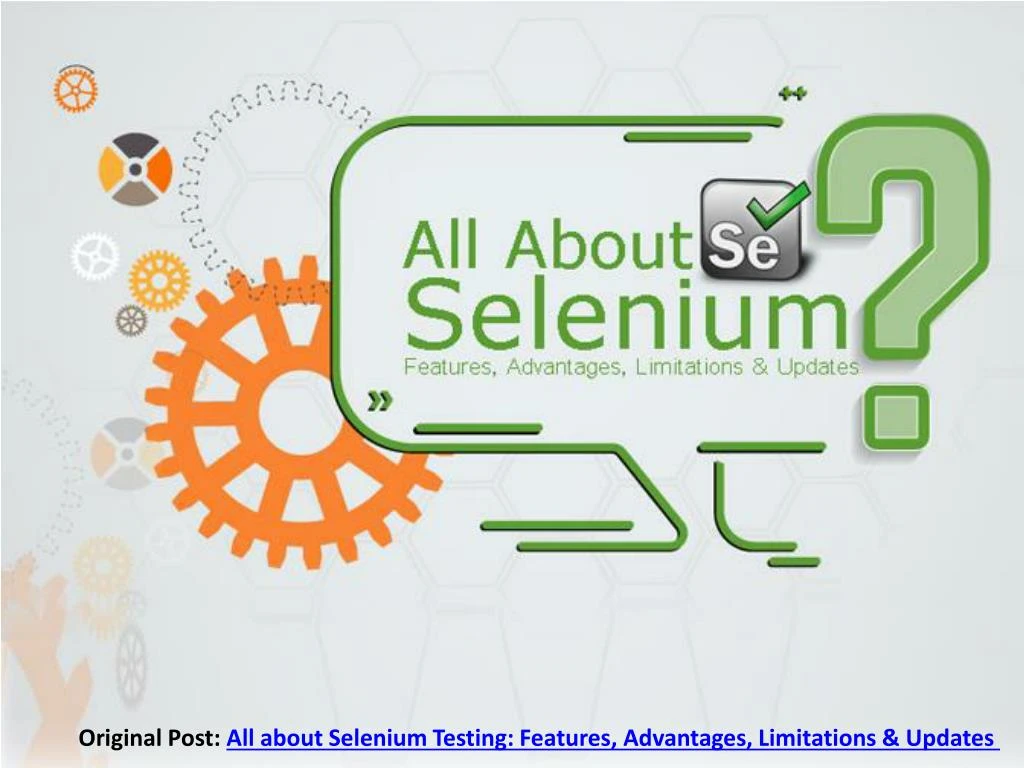 original post all about selenium testing features