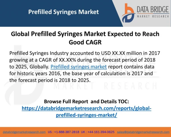 Prefilled Syringes Market Trends, Market Share, Industry Size, Growth, Opportunities Growing CAGR and Forecast to 2025