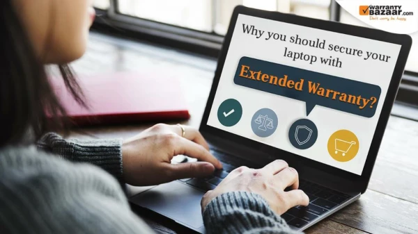 WarrantyBazaar - Why You Should Secure Your Laptop with Extended Warranty