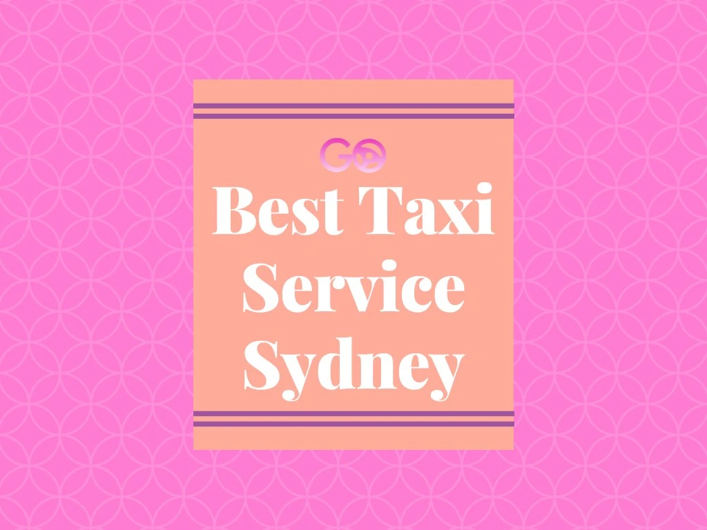 best taxi service sydney