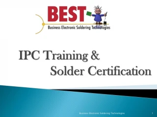 IPC Training and Solder Certification - BEST Inc - slide 1