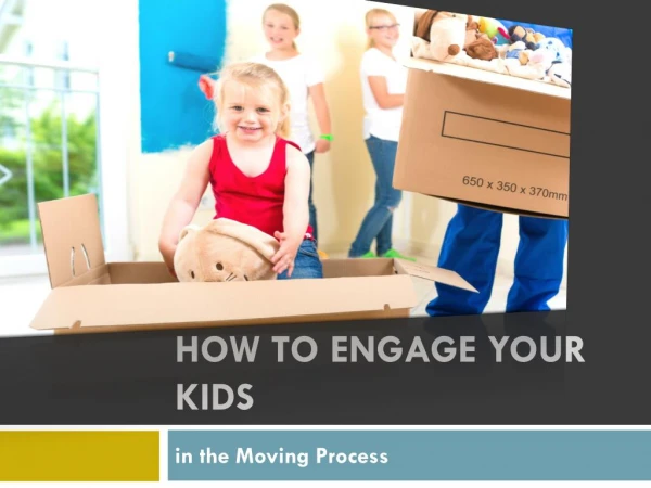 Kids & Moving: Moving Tips For Parents with kids