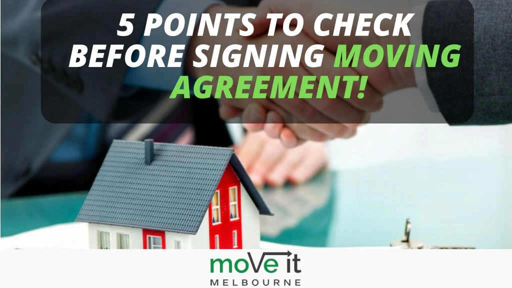 5 points to check before signing moving agreement