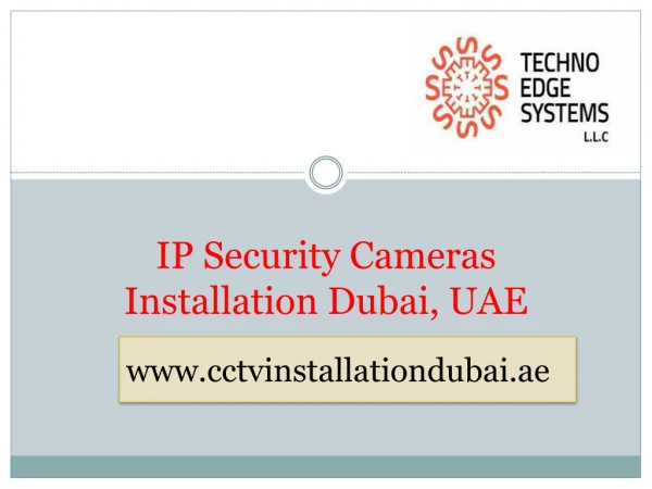 IP Security Cameras Installation Dubai, UAE