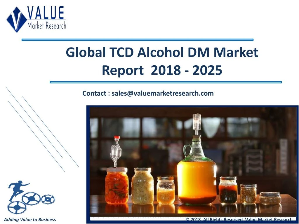 global tcd alcohol dm market report 2018 2025