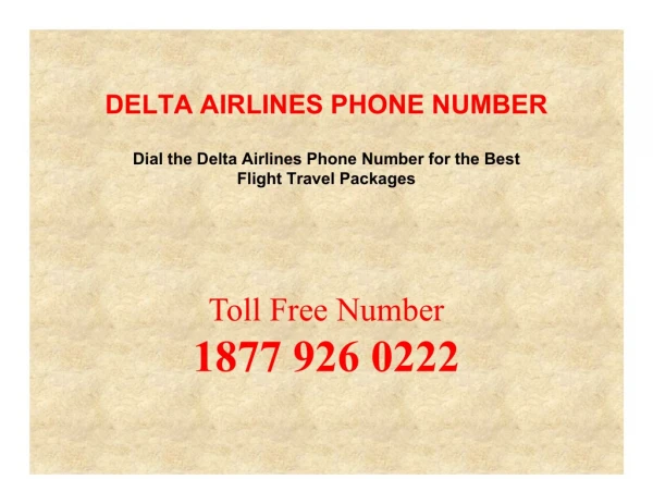 Delta Airlines Phone Number is a Customer Care Helpline