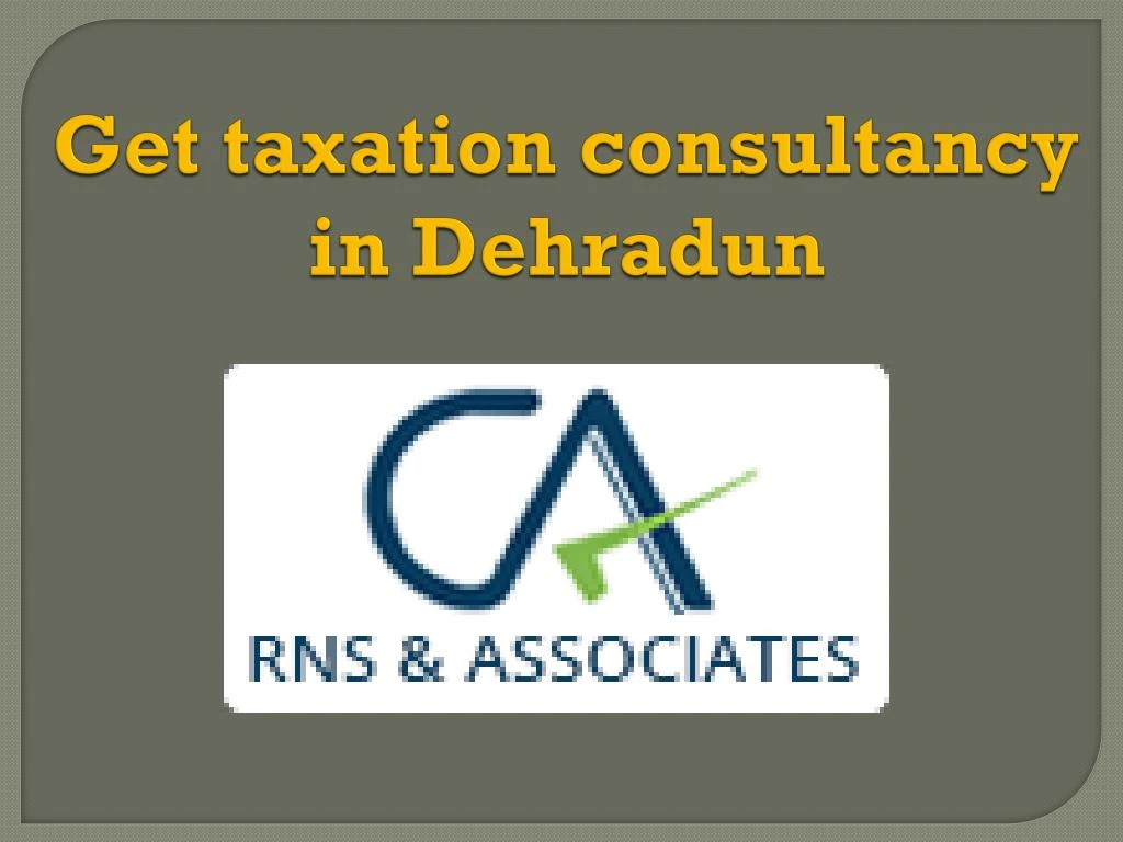 get taxation consultancy in dehradun